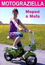 Buch MOTOGRAZIELLA Carnielli Moped & Mofa, Goldrad, Minibike, Minimoped, deutsch