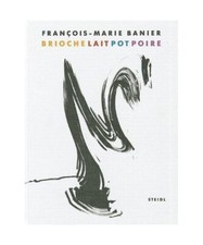 Brioche Lait Pot Poire: Autocar Volume 2, Francois-Marie Banier