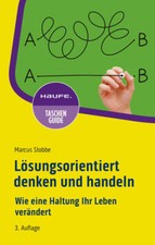 Lösungsorientiert denken und handeln | Marcus Stobbe | 2024 | deutsch