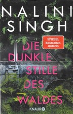 DIE DUNKLE STILLE DES WALDES -