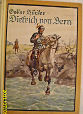 Sagen / Oskar Höcker:"Dietrich von Bern",Meidingers Jugendschr. , 1920-er Jahre?