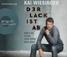 CD | Der Lack ist ab- War's das schon oder kommt noch was? |Hörbuch | 3CDs | Neu