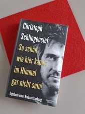 So schön wie hier kanns im... Christoph Schlingensief (2009, Gebundene Ausgabe)