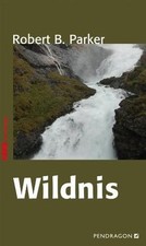 Wildnis von Robert B. Parker | Buch | Zustand gut