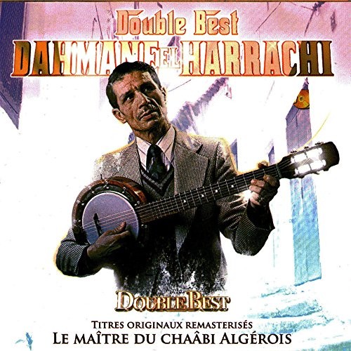 Dahmane harrachi double - harrachi,