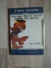 Total Training presents: quarkxpress to adobe indesign making the switch DVD NEU