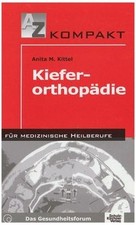 Kieferorthopädie von Anita M. Kittel | Buch | guter Zustand