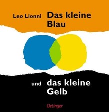 Das kleine Blau und das kleine Gelb von Leo Lionni (Gebunden) ☆Guter Zustand☆