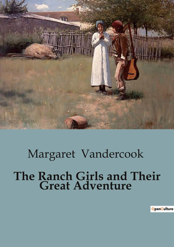 The ranch girls and their - the,