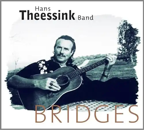 Hans theessink bridges - hans,