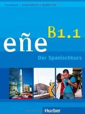 eñe B1.1: Der Spanischkurs /