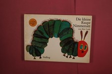 373097 Eric Carle DIE KLEINE RAUPE NIMMERSATT Stalling HC