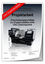 Technischer Betriebswirt TBW Projektarbeit & Präsentation IHK CNC Investition