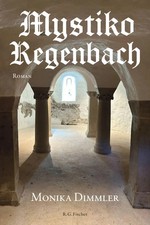 Monika Dimmler | Mystiko Regenbach | Taschenbuch | Deutsch (2025) | Roman