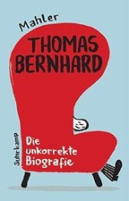 Thomas Bernhard. Die