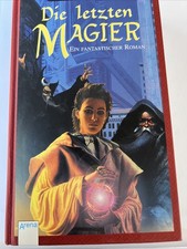 „Die letzten Magier“ - Ein