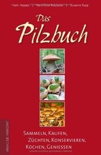 Das Pilzbuch. Sammeln, Kaufen