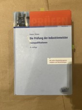 Die Prüfung der Industriemeister Basisqualifikationen 10. Auflage Kiehl