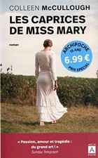 Les Caprices de miss Mary by Mccullough, Colleen | Book | condition very good
