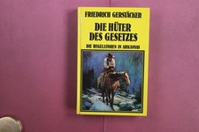 390732 Friedrich Gerstäcker DIE HÜTER DES GESETZES Moewig Verlag KG Die