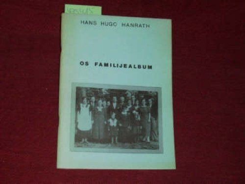 Hanrath familijealbum - hanrath, os