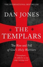 Templars The Rise and Fall of