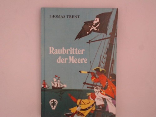 Raubritter der meere - der, thomas