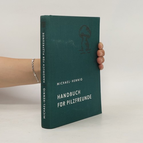 Handbuch für pilzfreunde - handbuch,
