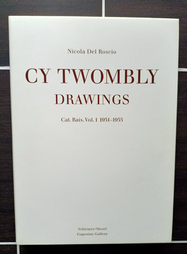 Twombly drawings - cy, /