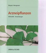 Phytotherapie: Arzneipflanzen, Wirkstoffe, Anwendung Buch Urban & Fischer Verlag