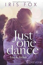 Just one dance - Lea  Aidan: Roman (Just-Love, Band ... | Book | condition good