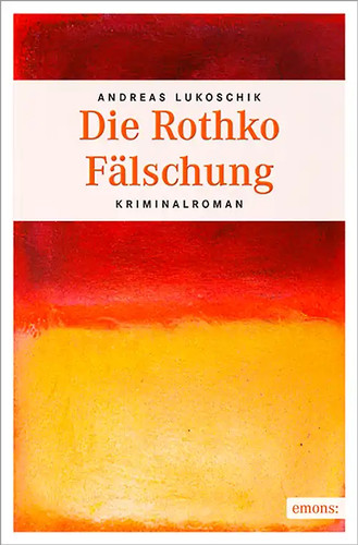 Die rothko fälschung - rothko,