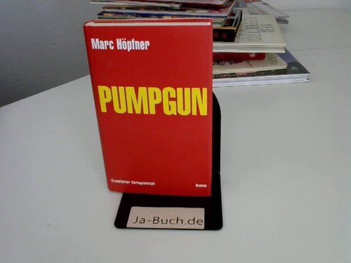Pumpgun höpfner marc - pumpgun, höpfner,