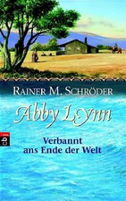 Abby Lynn - Verbannt ans Ende