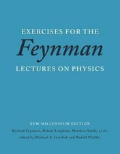 Exercises for the Feynman Lectures on Physics Richard Feynman