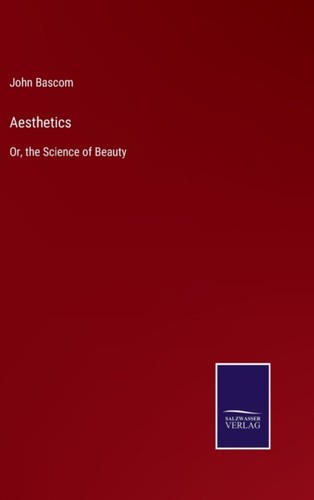 Bascom aesthetics or the - aesthetics,