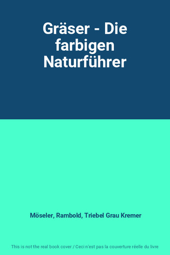 Gräser die farbigen - -,