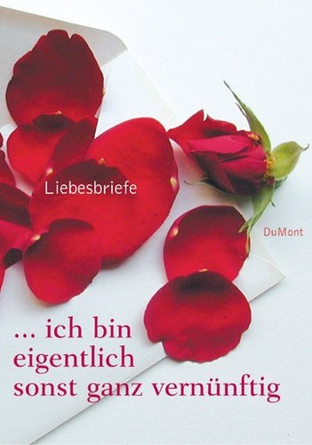 Liebesbriefe ich bin - ...,