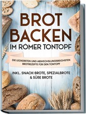 Brot backen im Römer Tontopf