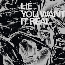 Lié You Want It Real (Vinyl)