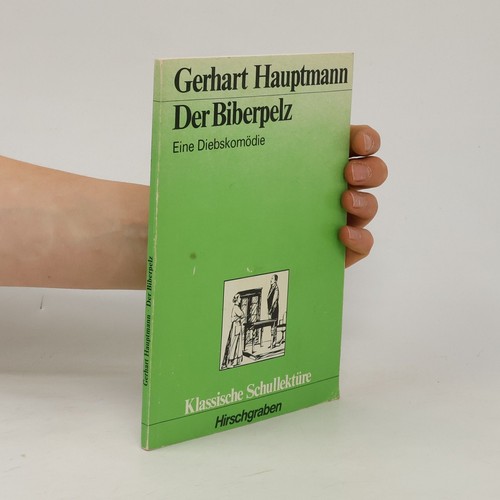 Der biberpelz gerhart - | ,