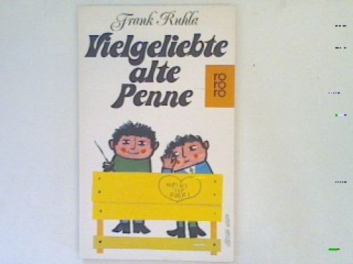 Vielgeliebte alte penne - vielgeliebte,
