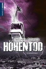 Höhentod: Kriminalroman von