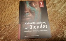 Materialgestaltung mit Blender Grundlagen-Planung-Umsetzung 3D Design  ungelesen