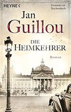 Die Heimkehrer: Band 3 - Roman