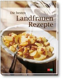 Die besten landfrauen - die, landfrauen-rezepte