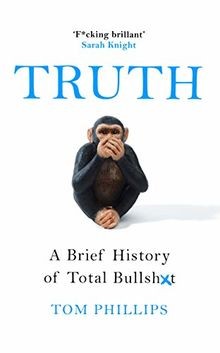 Truth brief history of - a,
