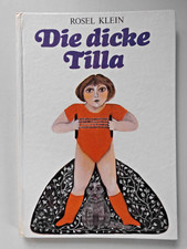 Die dicke Tilla Rosel Klein Kinderbuch DDR 1983