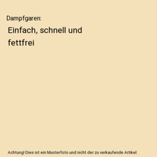 Dampfgaren: Einfach, schnell und fettfrei, Stacey, Jenni