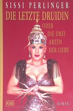 Die letzte Druidin oder die